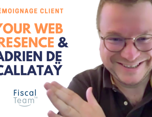 Pourquoi YourWebPresence ne peut plus se passer d’une compta full web (ni de Fiscal Team)