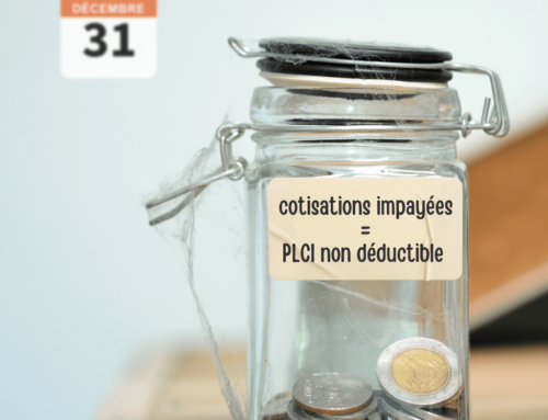 PLCI : Cotisations sociales impayées, attention à la non-déductibilité !